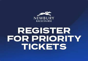 Register for Priority Tickets At Newbury