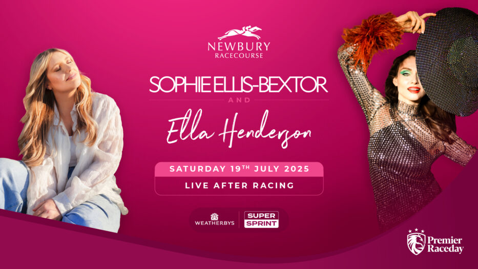 Sophie Ellis-Bextor and Ella Henderson to perform live at Newbury Racecourse