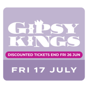 Gipsy Kings Discounted Tickets End Fri 26 Jun (1)