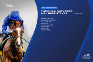 Dubai Duty Free Mill Reef Declarations