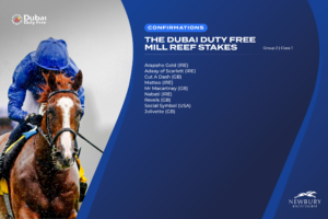 2026 Dubai Duty Free Mill Reef Entries 